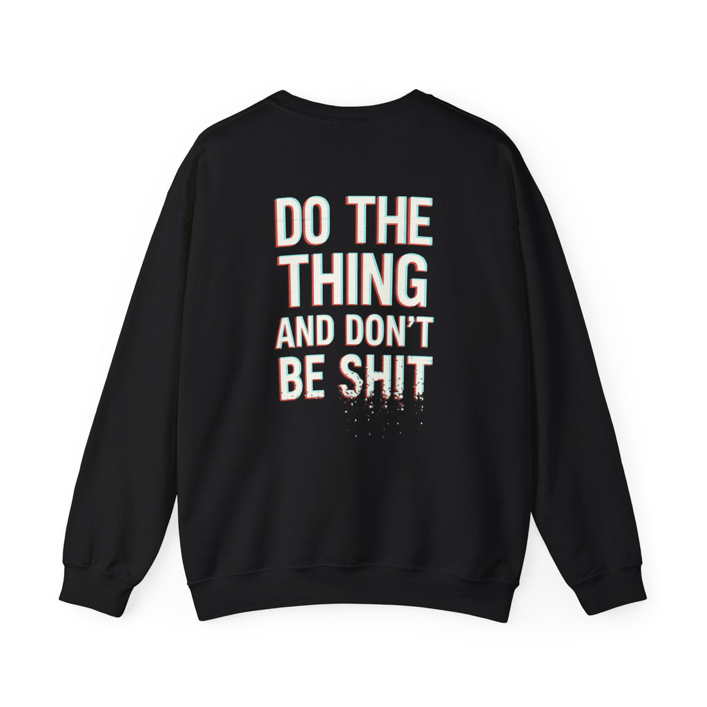 The Inkbound Society “Do The Thing (And Don’t Be Shit)” Sweatshirt