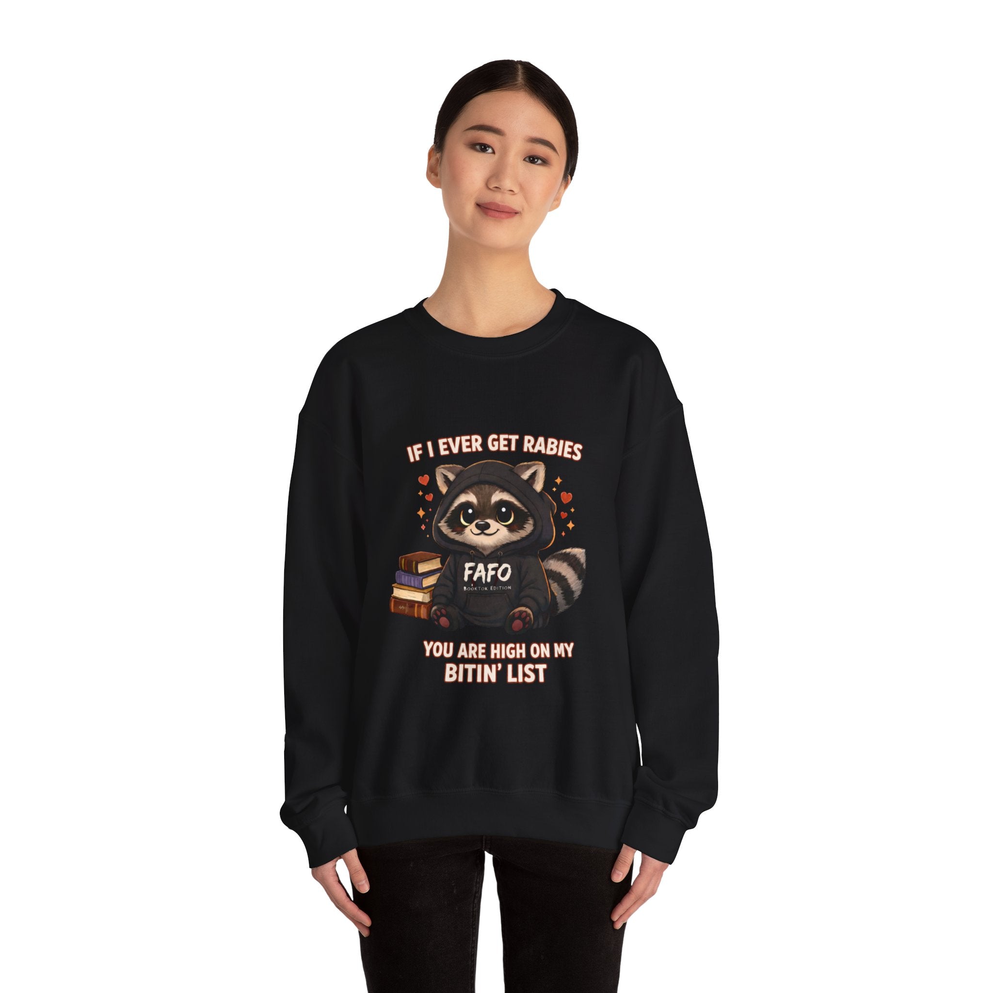 Raccoon 'If I Ever Get Rabies' Crewneck Sweatshirt