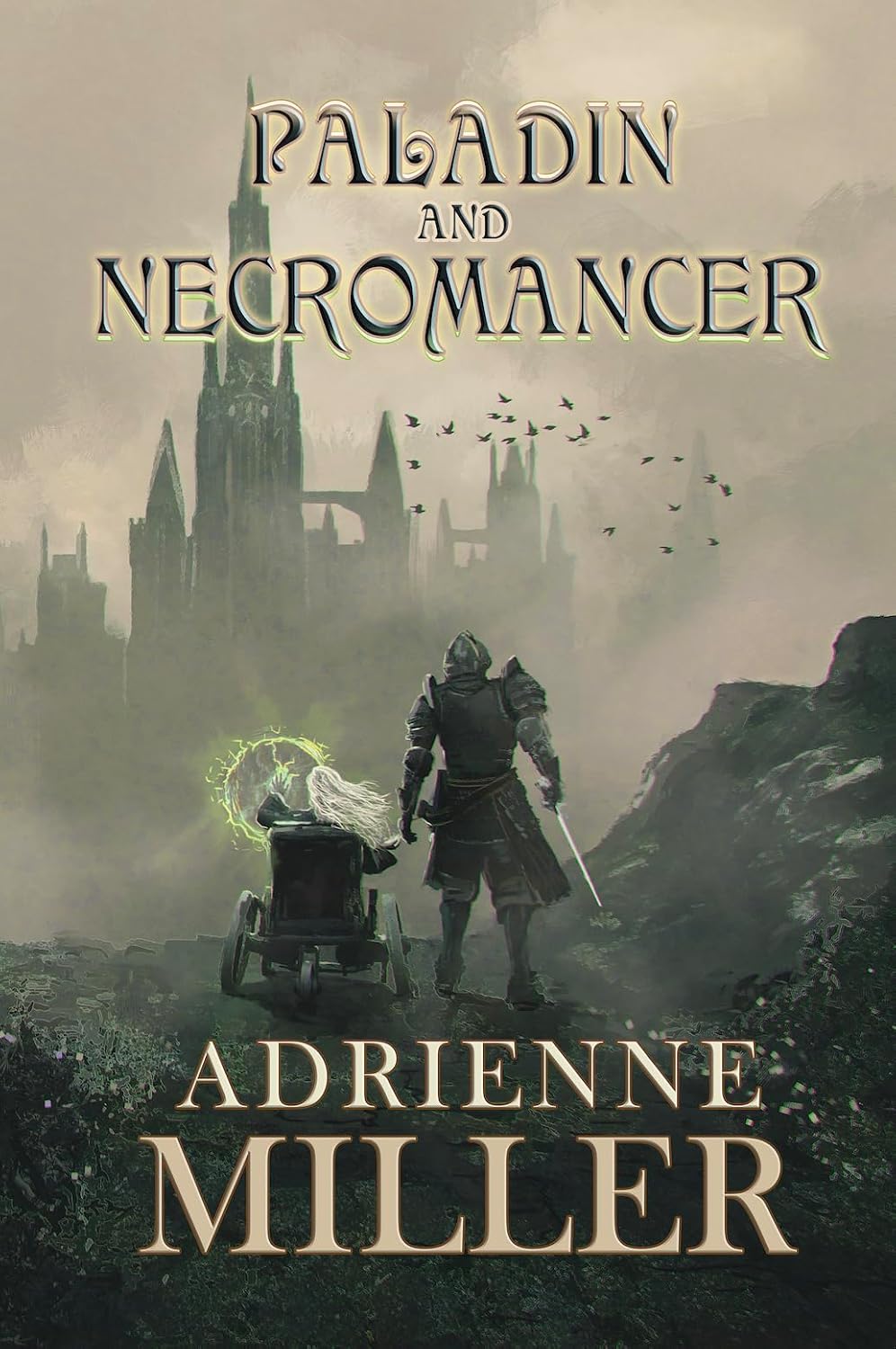 Paladin and Necromancer - Adrienne Miller