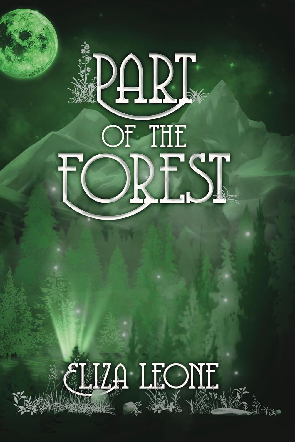Part of the Forest - Eliza Leone