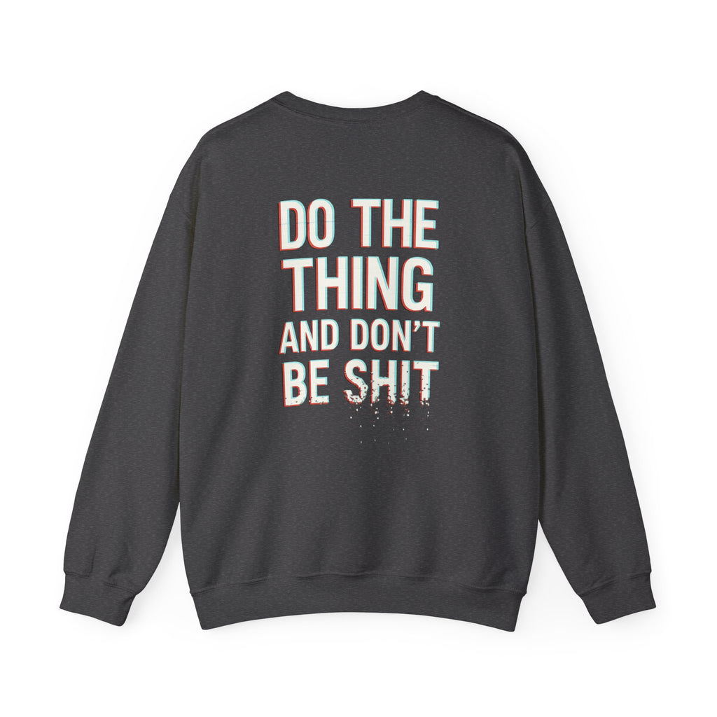 The Inkbound Society “Do The Thing (And Don’t Be Shit)” Sweatshirt