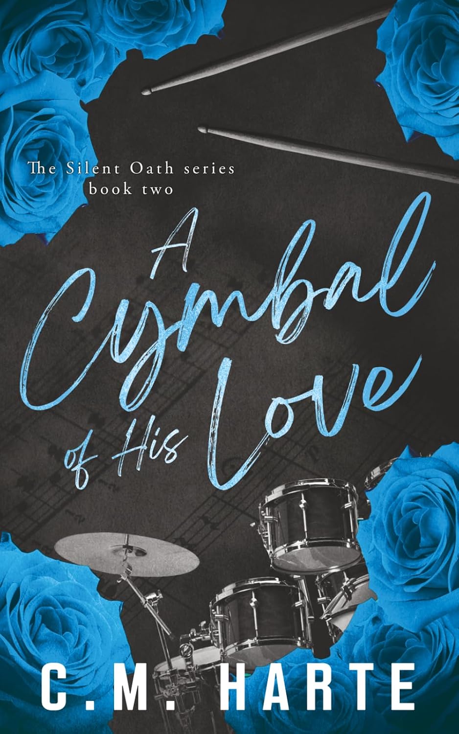 A Cymbal of His Love - C.M Harte