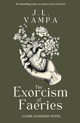 The Exorcism of Faeries - JL Vampa
