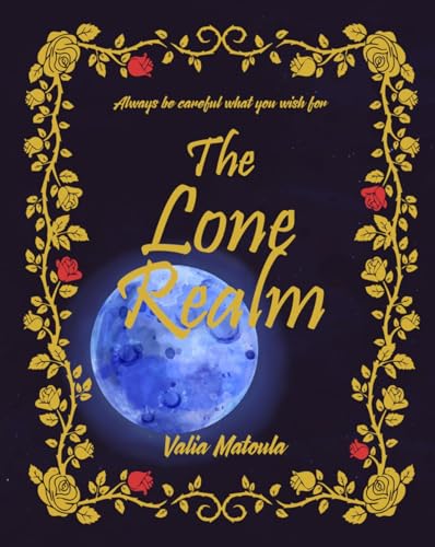 The Lone Realm - Valia Matoula